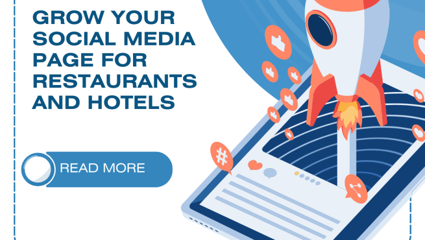 How to Grow Your Social Media Page for Restaurants and Hotels